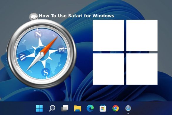 How To Use Safari for Windows